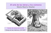 Marta Macho Stadler - ehu.eusmtwmastm/UPM2007.pdf · El arte de las letras y los números ... Banda de Möbius II Maurits Cornelius Escher ... por otra persona y C el de aquellos