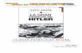 La gran derrota de Hitler - elholocausto.net gran derrota de Hitler de Paul Adair.pdfPaul Adair Traducción de Mar Vidal . ... ha sido pasada por alto por la mayoría de historiadores.