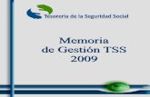 Memoria TSS,tss.gov.do/pdf/mem/memorias_tss09.pdf · Hauris Flores ... competente, innovadora, flexible y con buena actitud hacia los cambios. Memoria de Gestión TSS, 2009 ... Jorge