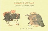 MATSÚO BASHO SENDAS DE OKU · 2014-03-03 · Desde las primeras líneas Basho se presenta como un poeta ... las otras civilizaciones, hay dos momentos de fascinación ante el Japón,