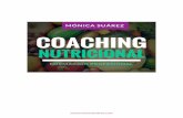 Formacion Coaching Nutricional - Monica Suarezmonicasuarez.es/wp...Coaching-Nutricional-2016-Monica-Suarez1.pdf · Formación Coaching Nutricional monica@monicasuarez.com Tus clientes