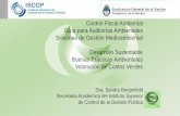 Presentación de PowerPoint - auditoria.gov.co General/Eventos/Sandra_Bergenfeld.pdf · Control Fiscal Ambiental Guía para Auditorías Ambientales Sistemas de Gestión Medioambiental
