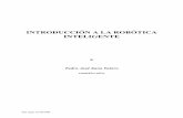 INTRODUCCIÓN A LA ROBÓTICA INTELIGENTE - uji.essanzp/robot/RobInt-Apuntes.pdf · Introducción a la percepción artificial 3.3. La ... 1974), pasando por la visión (e ... En 1960,