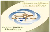 Poder Judicial de Honduras · 2013-01-25 · Poder Judicial de Honduras Informe de Gestión Judicial año 2012 Página 11 Ámbito Jurisdiccional en Cifras Ingresos y resoluciones