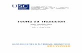 Teoría da Tradución - Universidade de Santiago de … de Málaga. PYM, Anthony (2010): Exploring Translation Theories. London: Routledge. RABADÁN, Rosa (1991): Equivalencia y traducción:
