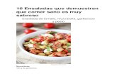 10 Ensaladas Sanas - Vivir Sanamente | Un Enfoque … · Web view1 taza de quinua (o quinoa)2 tazas de agua1/4 cucharadita de sal1 taza de col roja picada1 taza de soya verde pelada