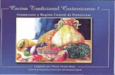 Cocina Tradicional Costarricense 1 - patrimonio.go.cr · Cocina Tradicional Costarricense 1 Guanacaste y Región Central de Puntare n a s Compilado por: Yanory Álvarez Masís