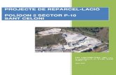 PROJECTE DE REPARCEL•LACIÓ POLÍGON 2 … arquitectura, slp, amb la col·laboració de icaria taller jurÍdic, sl abril, 2016 projecte de reparcel•laciÓ polÍgon 2 sector p-10