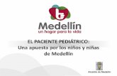 EL PACIENTE PEDIÁTRICO - Alcaldía de Medellín³n de placa dentobacteriana y riesgo de caries. - En pacientes mayores de 6 años con lesiones en superficies lisas, utilización de