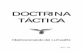 DOCTRINA TÁCTICA - La Patrulla Azulpatrulla-azul.com/descargas/DOCTRINA_TACTICA.pdf · I. COMPOSICIÓN DEL VUELO A. Formaciones básicas. Rotte (pareja). Es la unidad de combate