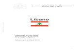Informes de Secretaría:Guía de País · La República Libanesa es un estado enclavado en la ... medio de refugiados sirios que desde el año 2011 hancruzado la fronteraparahuirde
