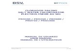 PROYECTO: clorador salino - BSV Electronic, SL - Water ... Esquema de conexionado hidráulico 10 3.2.2- Kit sonda amperométrica (cloro libre) 11 ... ALCALINIDAD (mg/l) 100 160 CONDUCTIVIDAD