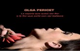 OLGA PERICET · Olga Pericet, en un espectáculo de flamenco feroz, ... Colaboración especial en el baile y palmas: Jesús Fernández Diseño de iluminación: Gloria Montesinos A.a.i.