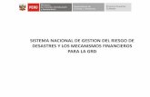Presentación de PowerPoint. SINAGERD Y... · ALINEAMIENTO ESTRATÉGICO PARA LA ... El Plan Nacional de Gestión del Riesgo de Desastres 2014-2021 fue aprobado por el D.S. ... agrupados