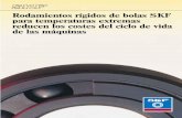 Rodamientos rígidos de bolas SKF para temperaturas ...rodamientos.com/catalogos/roda/skf01.pdf · Rodamientos rígidos de bolas SKF para temperaturas extremas reducen los costes