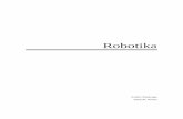 Robotika · Robotika Sarrera Ondorengo orrialde hauetan, teknologian erabili daitezkeen hainbat testu eta aktibitate proposamen jasotzen dira. Guztien ardatz nagusiak robotika eta