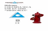 Hidrante COLUMNA SECA UNE EN 14384 “TIFÓN-PLUScemat.es/wp-content/uploads/2014/01/hidrante-tifon-plus-une-en... · 1. DESCRIPCIÓN DEL PRODUCTO El hidrante de columna seca modelo