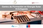 Centro de Formación en Energía Solar Antofagastabeta.csptoday.com/sites/default/files/1705-Rodrigo-Vasquez.pdf · Energía solar en Chile, desarrollo y situación actual En el último