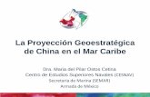 La Proyección Geoestratégica de China en el Mar Caribe · Ministro de China, Li Keqiang en visita oficial a Brasil, Chile, Colombia, (mayor 2015) ... en su carácter de potencia