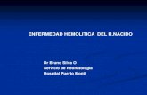 ENFERMEDAD HEMOLITICA DEL R.NACIDO - prematuro.clprematuro.cl/reunionesclinicas/ictericiahemolitica.pdf · diagnóstico de Enfermedad hemolítica por incompatibilidad Rh ? ... y para