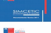 Documentación Técnica 2011 · 1.2 Instrumentos La prueba SIMCE TIC consiste en 32 ítems que agrupan distintas actividades, mezclando preguntas de alternativas, ...