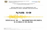 NSR-10 - idrd.gov.coidrd.gov.co/sitio/idrd/sites/default/files/imagenes/4titulo-d-nsr... · construcciÓn sismo resistente nsr-10 tÍtulo d — mamposterÍa ... requisitos generales