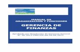 GERENCIA DE FINANZAS - peru.gob.peperu.gob.pe/docs/PLANES/10029/PLAN_10029_Manual_de_Organización_y...La Gerencia de Finanzas se encuentra conformada por los siguientes cargos: ...