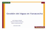 Gestión del Agua en Yanacocha - LABOR Campos- Gestion del agua...Concentraciones de sedimentos < 50 ... millones m3 + Agua Potable 10 millones m3. ... Almacenamiento de agua durante