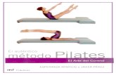 El auténtico método Pilates - datelobueno.comdatelobueno.com/wp-content/uploads/2014/05/El-auténtico-pilates.pdf · El Cadillac..... 48 Silla alta ... sión que denomina la circunferencia