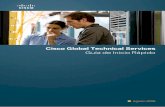 Cisco Global Technical Services Guía de Inicio Rápido empezar a usar su contrato de servicio Cisco, usted necesitará registrar un perfil de usuario de cisco.com en Cisco.com. Para