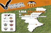 LIGA SOLIDARIA - futbolistasvcf.esfutbolistasvcf.es/wp-content/uploads/2016/09/rev-veteranos-n13.pdf · ciaciones de Futbolistas Veteranos puso en marcha la Liga Solidaria, un proyecto