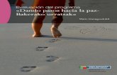 Evaluación del programa «Dando pasos hacia la paz … · Evaluación del programa «Dando pasos hacia la paz-Bakerako urratsak» JUSTIZIA, LAN ETA GIZARTE SEGURANTZA SAILA DEPARTAMENTO