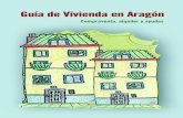 D. L.: Z-4251-2009 - Gobierno de Aragónaragon.es/.../ViviRehab/InfoGral/GuiaViv/GUIA_VIVIENDA_CASTELLANO.pdfÍndice 1.- compraventa de vivienda 1.1.- t ipos de vivienda - v ivienda