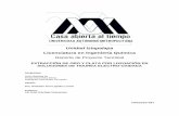 Unidad Iztapalapa Licenciatura en Ingeniería Química148.206.53.84/tesiuami/UAMI10834.pdfUnidad Iztapalapa Licenciatura en Ingeniería Química Reporte de Proyecto Terminal EXTRACCIÓN