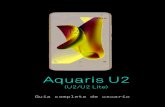 Aquaris U2 U2 Lite Guía completa de usuario · Aquaris U2/U2 Lite Desde el equipo de BQ queremos agradecerte la compra de tu nuevo Aquaris U2/U2 Lite y esperamos que lo …