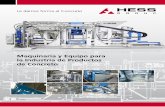 Maquinaria y Equipo para la Industria de Productos de Concreto · 4 5 Máquina para la fabricación de productos de concreto RH 2000 La RH 2000 es la máquina con la máxima calidad