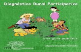 DiagnŠstico Rural Participativo - Corporación PBA · DiagnŠstico Rural Participativo 5. Prefacio "DiagnŠstico Rural Participativo" (DRP) es, despu”s de "PreparaciŠn y EjecuciŠn