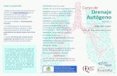 FECHAS: Drenaje Autógeno - respiralia.org · el Consenso Internacional de Lyon-2002 • Profundizar en los conocimientos adquiridos de anatomía y ﬁsiología del aparato respiratorio