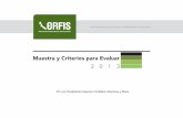 Muestra y Criterios para Evaluar 2013 - orfis.gob.mx · Calidad de la información de los Estados Financieros: ... x Tabuladores incompletos, ... Ingresos 2. Población general 3.