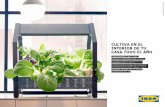 CULTIVA EN EL CASA TODO EL AÑO · JULIO 2016 / 2 INDOOR GARDENING Presentamos la nueva gama de cultivo interior con hidroponía, la nueva serie de jardinería para el hogar de IKEA.