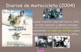 cuenta el primer viaje del Che en 1952. Ernesto Guevara y ...ekladata.com/t2H7I5v2RO1deNGJnZqb9SSHd3c/diarios-de-motociclet… · (encarnados por Gael García Bernal y Rodrigo de