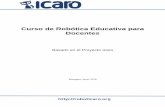 Curso de Robótica Educativa para Docentes - taygon.com · Curso de Robótica Educativa para Docentes Basado en el Proyecto Icaro Managua, Junio 2016
