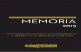 MEMORIA - confedem.comconfedem.com/wp-content/uploads/2016/09/MEMORIA-CONFEDEM-20… · distorsiones del mercado; ... MEMORIA 2015 10 Los minerales metálicos y algunos minerales