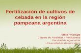 Fertilización de cultivos de cebada en la región pampeana ... · Cebada cervecera en la región pampeana argentina . Cebada cervecera en la región pampeana argentina 0 500 1000