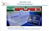 MPLABX y C18 “El primer proyecto” - IES LUIS DE LUCENA · con el botón dcho. 2) Seleccionar: ... Modificar el #include para que se corresponda con nuestro PIC Creación del proyecto.