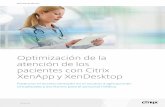 Optimización de la atención de los pacientes con Citrix ... · Documento técnico citrixcom ptimización de la atención de los pacientes con Citrix XenApp y XenDesktop 2 Las organizaciones