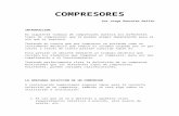 COMPRESORES - profesaulosuna.com€¦  · Web viewEste principio de trabajo se utiliza ampliamente en los motores neumáticos. ... El arranque en vacío del compresor, debe preverse