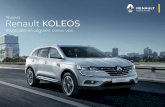 Nuevo Renault KOLEOS · Y al llegar, el sistema de ... Analizando cada situación, el Koleos activa al instante ayudas tecnológicas que aportan seguridad y facilitan maniobras,