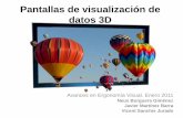 Pantallas de visiualización de datos 3D - web.ua.es · Un display: Anaglifo Ventajas-Económico-Alta resolución ... Técnicas autoestereoscópicas: Multiplexado espacial 2. Multiplexado