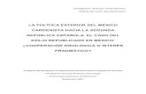 LA POLÍTICA EXTERIOR DEL MÉXICO CARDENISTA … · Programa de Doctorado en Relaciones Internacionales e Integración Europea ... mexicanos y de las mexicanas. La intensificación